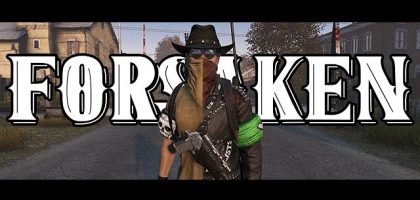 Forsaken – A DayZ Story