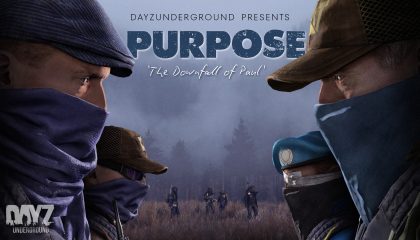 PURPOSE – A DUG DayZ Series